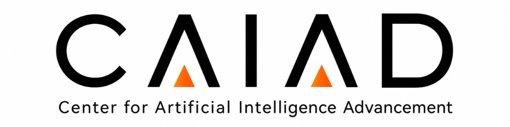 CAIAD — Center for Artificial Intelligence Advancement & Deployment